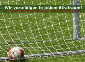 Wir verteidigen in jedem Strafraum